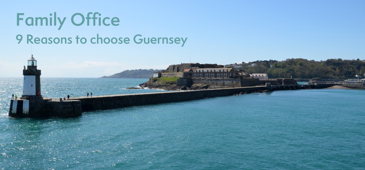 Guernsey Jurisidiction of Choice for Family Offices